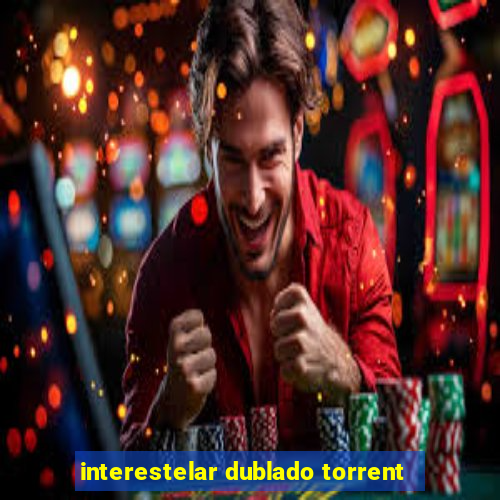 interestelar dublado torrent